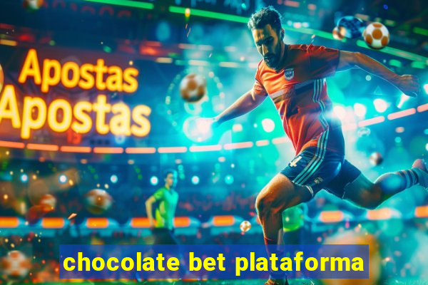 chocolate bet plataforma